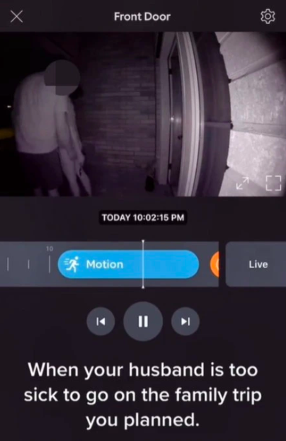 Chồng viện cớ để không đi du lịch cùng gia đình, khi về nhà, cô vợ ngã ngửa với hình ảnh trong camera trước cửa nhà-2