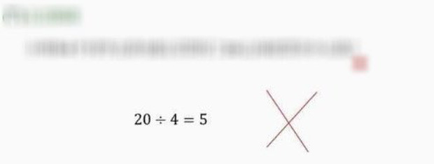 Bài toán tính 20 : 4 = 5 bị giáo viên gạch sai, mẹ tưởng cô trù dập con nên gọi chất vấn, nghe giải thích xong lại không dám nói gì thêm-1