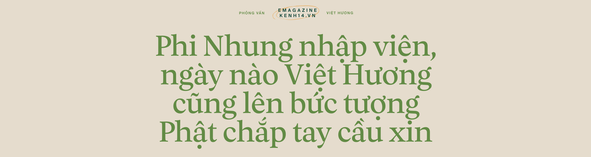 Việt Hương: Đã có nhiều người gọi điện nắm tay tôi nói sẽ cố sống, nhưng qua hôm sau tôi phải đưa áo quan tới-12