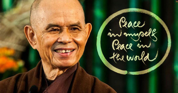 Thiền Sư Thích Nhất Hạnh - Người điềm đạm nhất thế giới: Dành cả cuộc đời cho hoạt động hòa bình, khai mở và hướng con người tới con đường hạnh phúc với chánh niệm-3