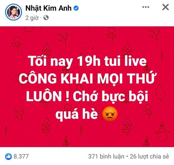 Nhật Kim Anh bức xúc đòi livestream công khai mọi thứ, showbiz lại có biến mới gì đây?-1