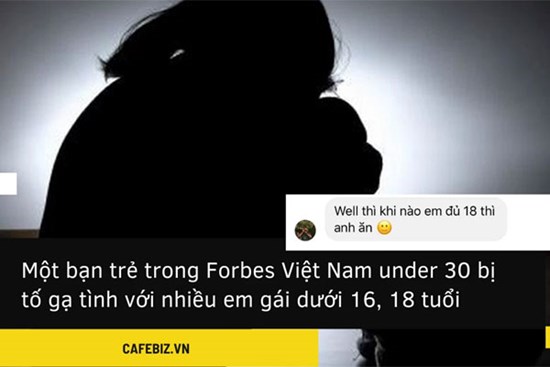 Forbes VietNam lên tiếng về vụ việc người trẻ trong top Under 30 bị tố quấy rối tình dục