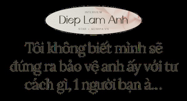Diệp Lâm Anh: Khi người thứ ba được công khai, chỉ là anh ấy không nói thẳng ra thôi chứ tôi biết mình phải rời khỏi nhà chồng và phải từ bỏ rồi-7