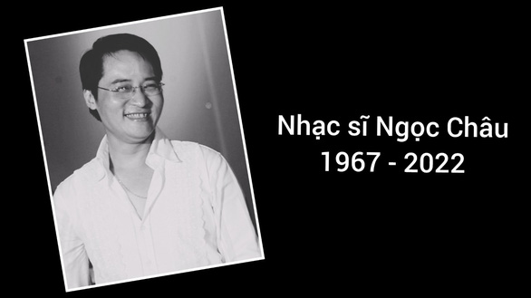 Nhạc sĩ Ngọc Châu - tác giả của: Thì thầm mùa xuân, Mặt trời dịu êm... qua đời sáng nay 17-3-1