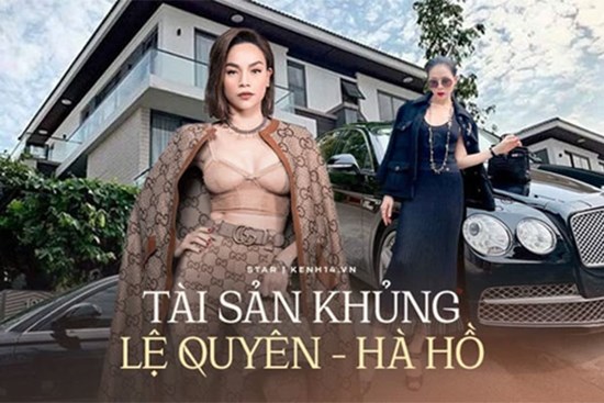 So kè khối tài sản của Hà Hồ và Lệ Quyên: Ở dinh thự nhìn mà 