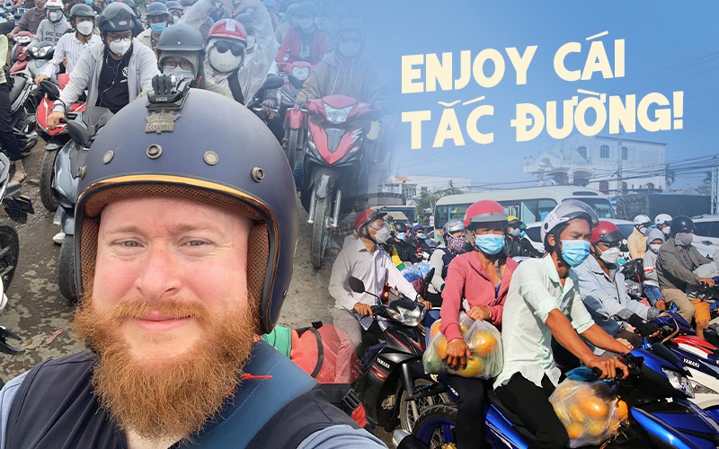 Người Mỹ và trải nghiệm khó quên với đặc sản tắc đường dịp lễ: Tôi chỉ định đi miền Tây chơi nhưng chợt nhận ra cả Sài Gòn quyết định giống tôi-1