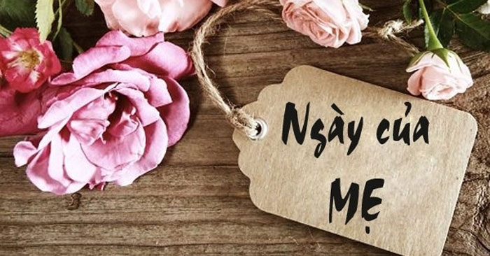 Những lời chúc ý nghĩa, chân thành nhất mà bạn có thể gửi đến mẹ trong Ngày của Mẹ-3