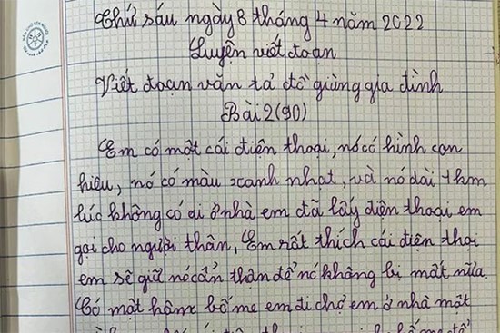 Bài văn tả chiếc điện thoại của bé gái tiểu học khiến cộng đồng mạng 