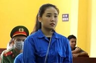 'Hot girl bún bò Huế' bị phạt 12 năm tù vì mua bán ma túy