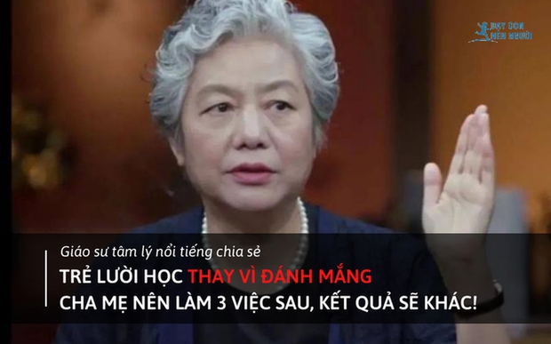 Giáo sư nổi tiếng: Trẻ lười học, thay vì đánh mắng cha mẹ làm 3 việc sau, kết quả sẽ khác!-1