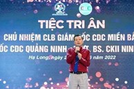 Vụ 'bữa tiệc chia tay': Xem xét kỷ luật nguyên Giám đốc CDC Quảng Ninh