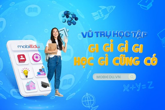 Mobiedu - bí quyết giúp học sinh tự học hiệu quả
