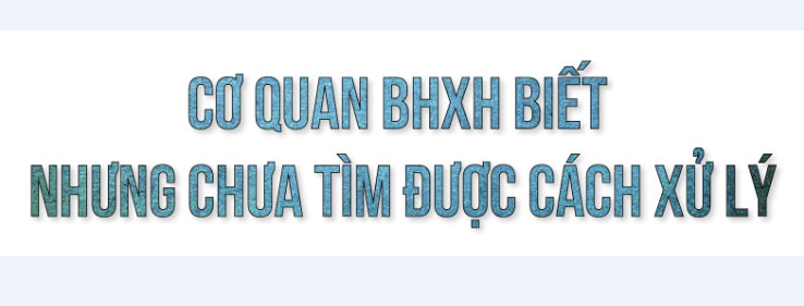 Mua bán sổ BHXH: Người lao động chấp nhận bị ép giá để rút sổ BHXH một lần-12