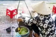 Xử phạt người bán rong 'đổ nước ăn thừa của khách vào nồi để bán tiếp’