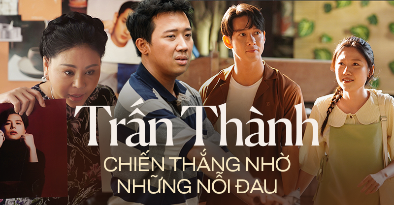 Trấn Thành chiến thắng nhờ chạm đúng những nỗi đau chôn sâu trong lòng-1