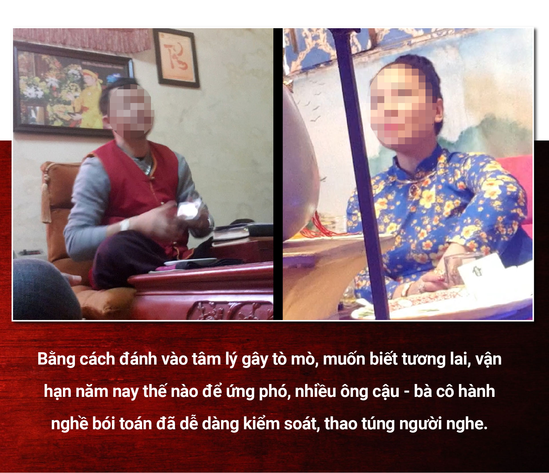 Xem bói đầu năm: Nhận diện chiêu thao túng tâm lý các con nhang sùng tín-15