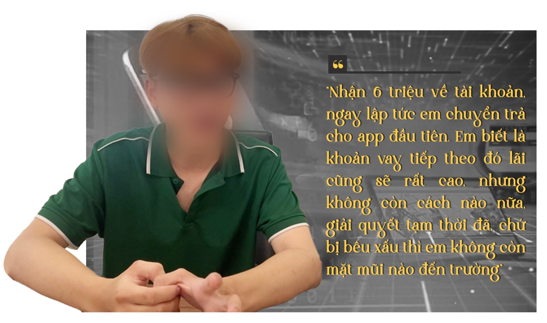 Cuộc sống sợ hãi của nam sinh dính vào ma trận vay tiền app chồng app-4