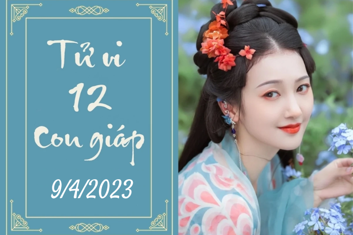 Tử vi vui 12 con giáp hôm nay ngày 9/4/2023: Thìn bất ngờ, Mùi mơ cao-1