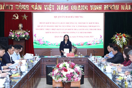 Đoàn kiểm tra số 01 của Ban Thường vụ Thành ủy làm việc với Quận ủy Hai Bà Trưng