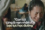 Bạo lực học đường: Nên làm gì nếu là nạn nhân?-1