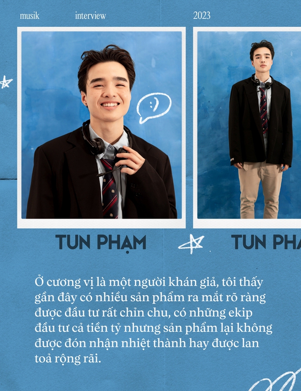 Tun Phạm: Tôi không hài lòng khi ai đó nói làm nghệ thuật rất khổ, vất vả-5