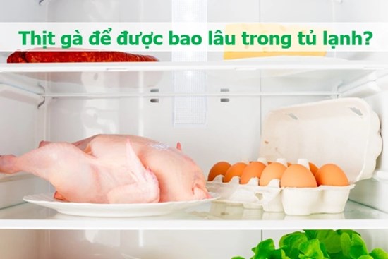 Để gà trong tủ lạnh cần biết điều này nếu không muốn bị ngộ độc