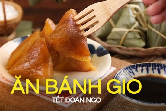 Vì sao mọi người thường ăn bánh gio trong Tết Đoan Ngọ? Cách ăn bánh gio mà không lo tăng cân, tăng đường huyết