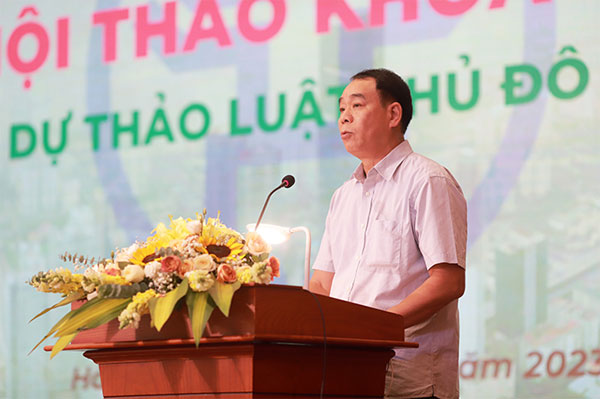 Hội thảo Góp ý Dự thảo Luật Thủ đô (sửa đổi): Ghi nhận nhiều ý kiến tâm huyết, trí tuệ, trách nhiệm-3