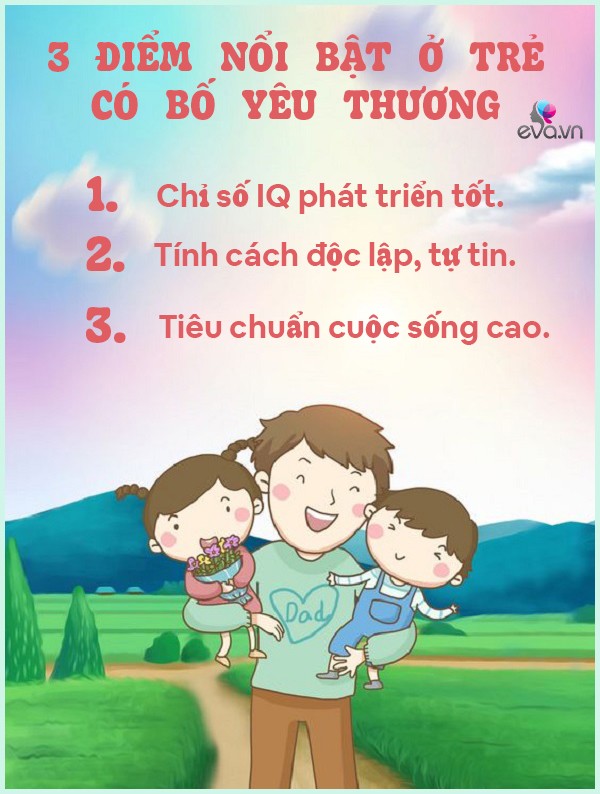 Đứa trẻ gần gũi và được bố yêu thương từ nhỏ, sẽ thành người xuất sắc ở 3 khía cạnh-1