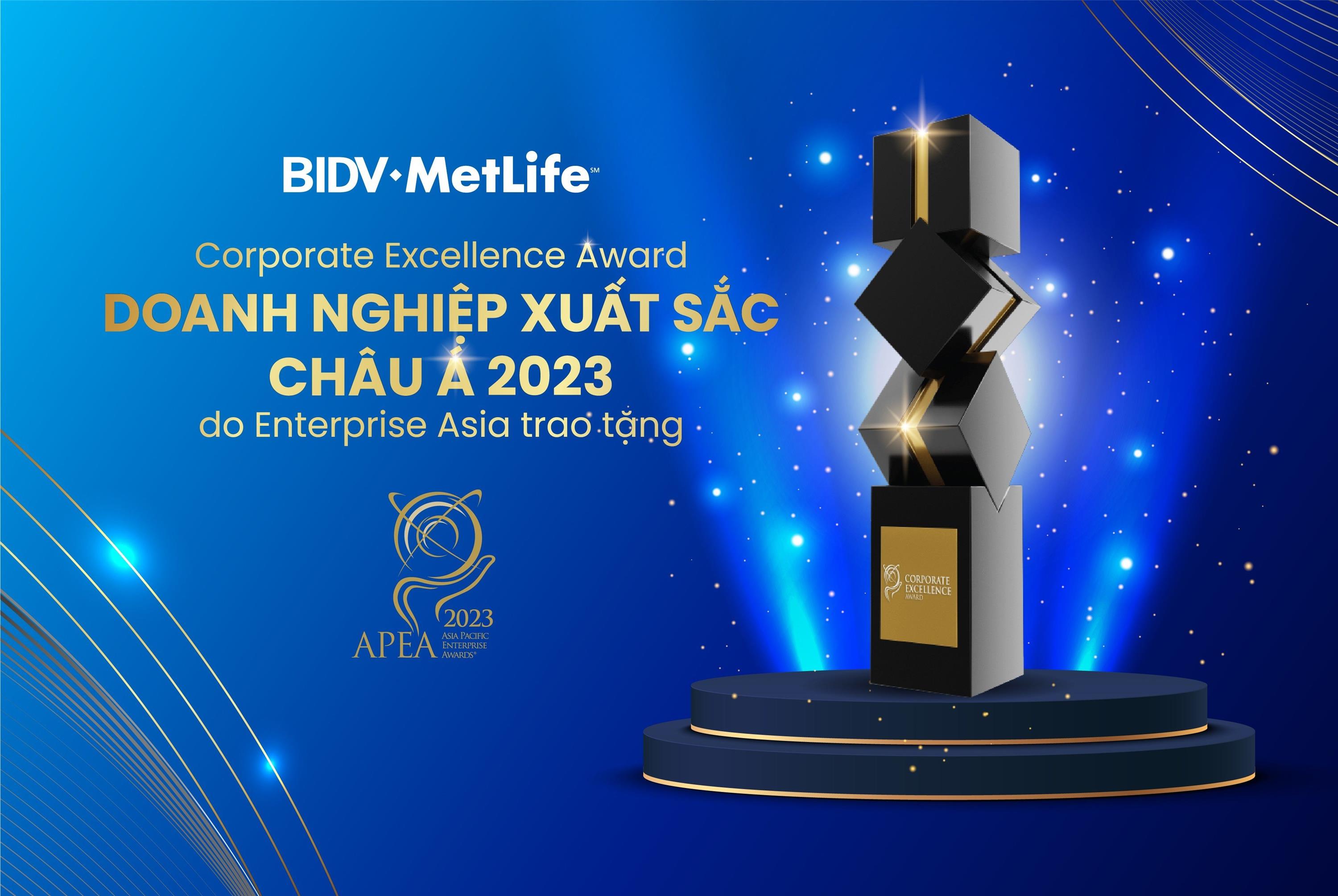 BIDV MetLife 4 năm liên tiếp nhận giải thưởng Doanh nghiệp xuất sắc châu Á-1