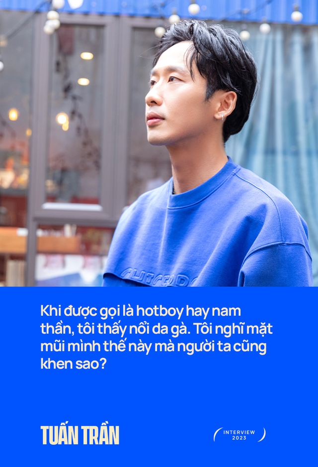 Tuấn Trần: Tôi biết ơn anh Trấn Thành nhưng cũng thấy chạnh lòng-3