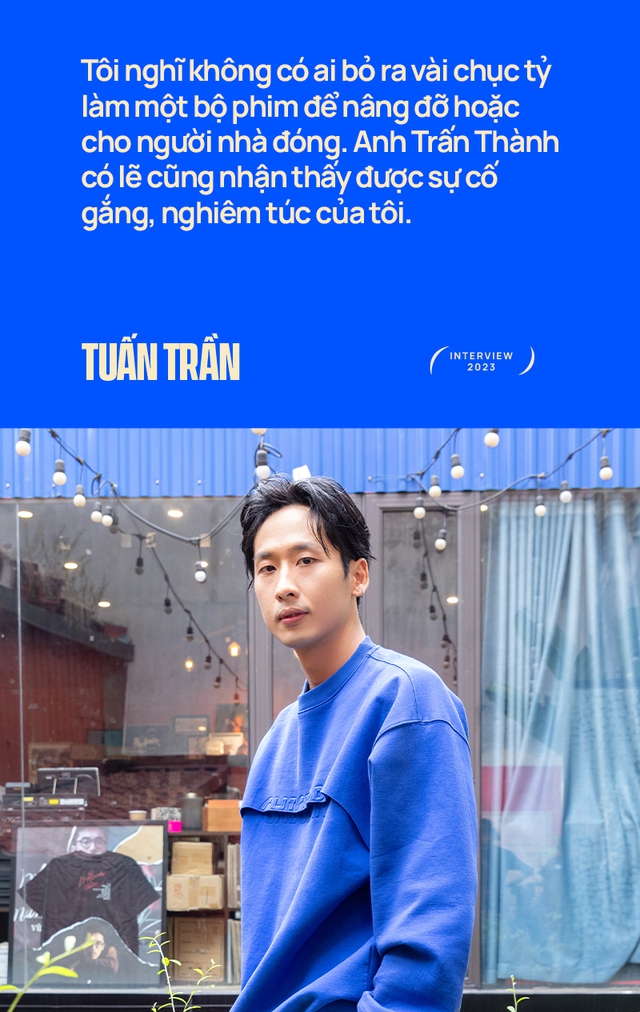 Tuấn Trần: Tôi biết ơn anh Trấn Thành nhưng cũng thấy chạnh lòng-6