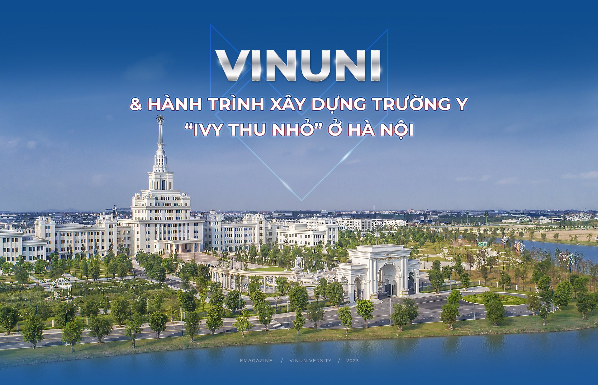 VinUni và hành trình xây dựng trường y ‘Ivy thu nhỏ’ ở Hà Nội-1