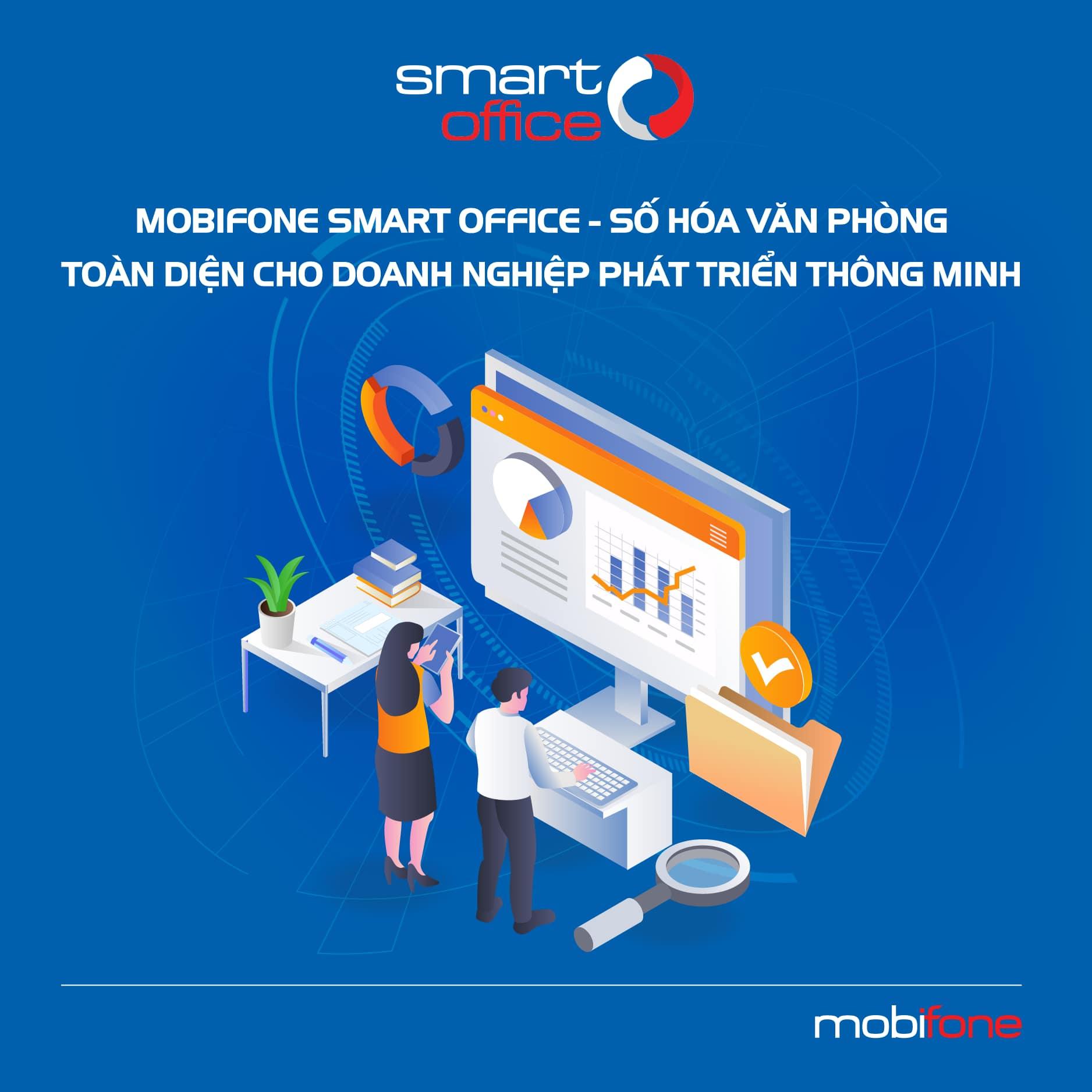 MobiFone Smart Office - hỗ trợ điều hành doanh nghiệp thời đại công nghệ số-1