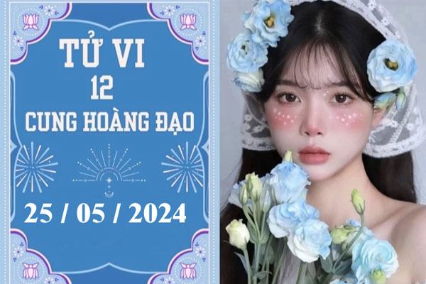 Tử vi vui 12 cung hoàng đạo ngày 25/5: Ma Kết khó khăn, Song Tử bận rộn-1