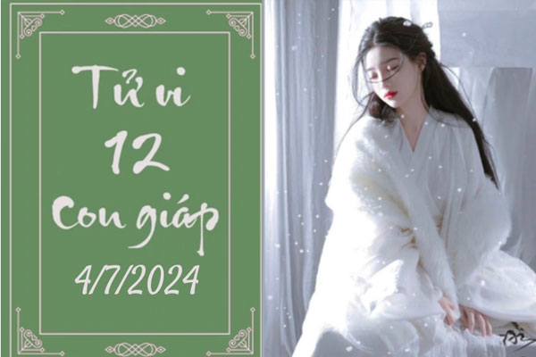 Tử vi 12 con giáp hôm nay ngày 4/7/2024: Dậu chăm chỉ, Tý hài lòng-1