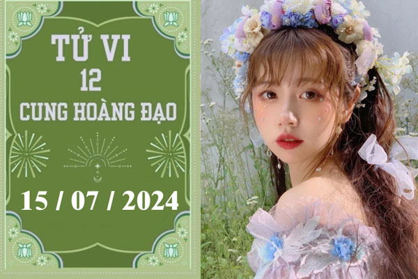 Tử vi 12 cung hoàng đạo ngày 15/7: Song Ngư thuận lợi, Kim Ngưu ổn định-1