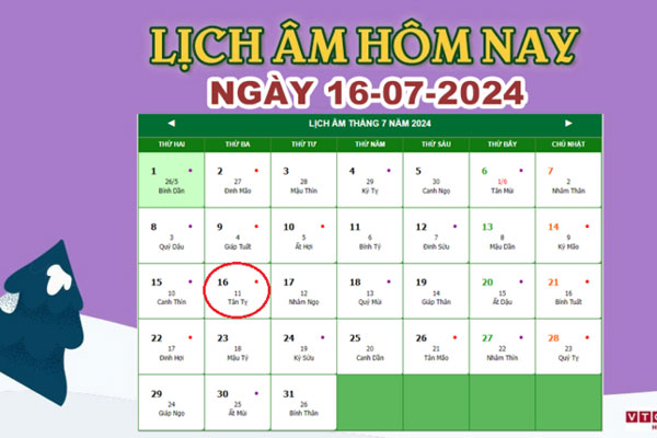 Lịch âm 16/7 - Âm lịch hôm nay 16/7 chính xác nhất - lịch vạn niên 16/7/2024-1