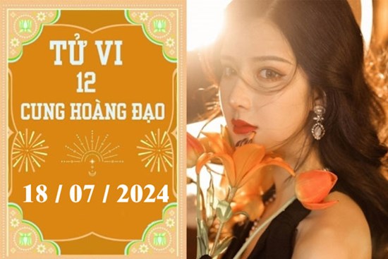 Tử vi 12 cung hoàng đạo ngày 18/7: Song Tử khó khăn, Bọ Cạp nóng vội