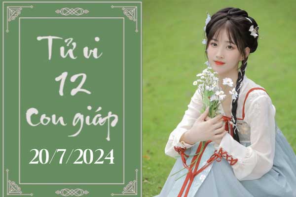 Tử vi 12 con giáp hôm nay ngày 20/7/2024: Hợi may mắn, Ngọ nóng vội-1