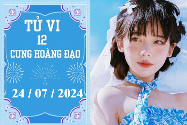 Tử vi 12 cung hoàng đạo ngày 24/7: Bọ Cạp ổn định, Sư Tử khó khăn-1