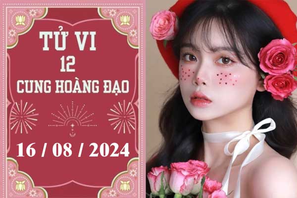 Tử vi 12 cung hoàng đạo ngày 16/8: Xử Nữ ổn định, Cự Giải tiêu cực-1