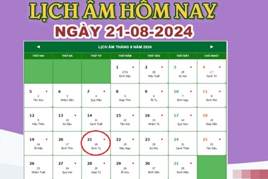 Lịch âm 21/8 - Âm lịch hôm nay 21/8 chính xác nhất - lịch vạn niên 21/8/2024