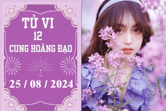 Tử vi 12 cung hoàng đạo ngày 25/8: Kim Ngưu may mắn, Bọ Cạp ổn định