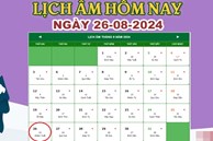 Lịch âm 26/8 - Âm lịch hôm nay 26/8 chính xác nhất - lịch vạn niên 26/8/2024