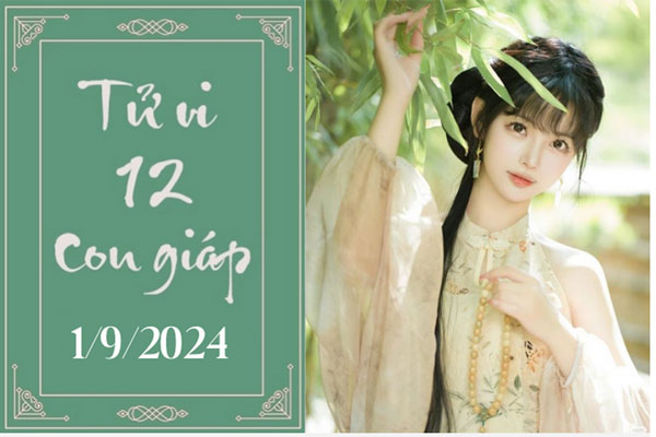 Tử vi 12 con giáp hôm nay ngày 1/9/2024: Tỵ phát triển, Hợi khó khăn-1