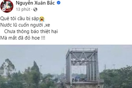 Là người con Phú Thọ, NSND Xuân Bắc, diễn viên Bình An xót xa khi cầu Phong Châu bị sập