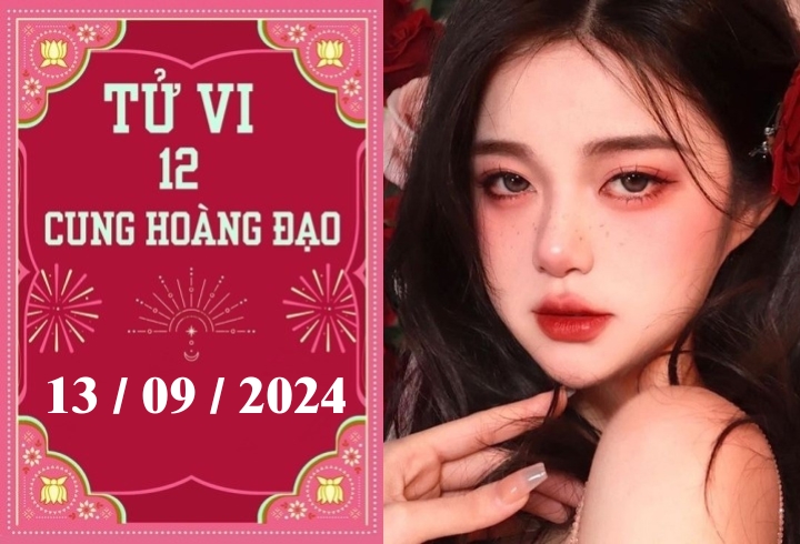 Tử vi 12 cung hoàng đạo ngày 13/9: Bạch Dương ổn định, Nhân Mã thuận lợi-1