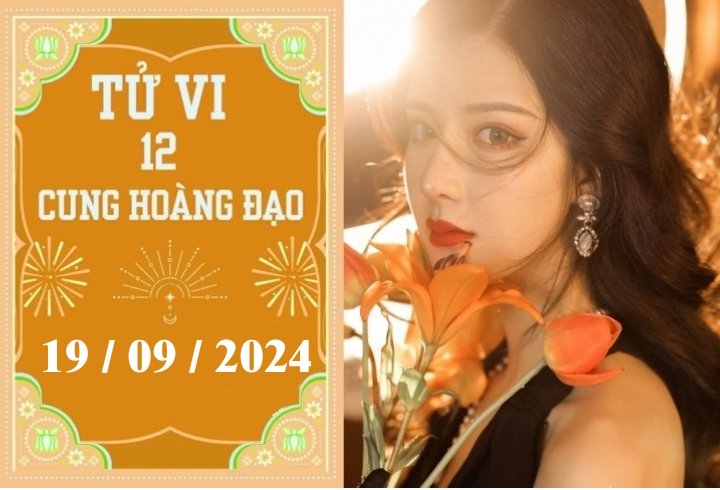 Tử vi 12 cung hoàng đạo ngày 19/9: Song Tử khó khăn, Nhân Mã phát triển-1