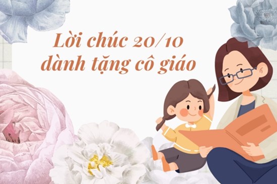 Lời chúc ngày 20/10 hay, ý nghĩa dành cho cô giáo
